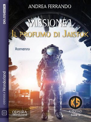 cover image of Missione 1 &#8211; Il profumo di Jaistok